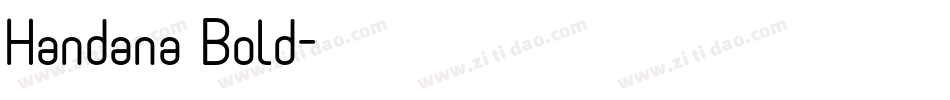 Handana Bold字体转换